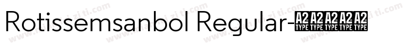 Rotissemsanbol Regular字体转换